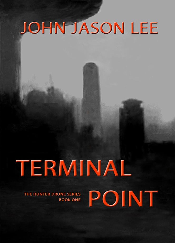 Terminal Point (The Hunter Drune Series #1)