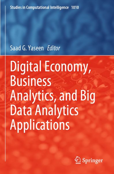 Digital Economy Business Analytics and Big Data Analytics Applications