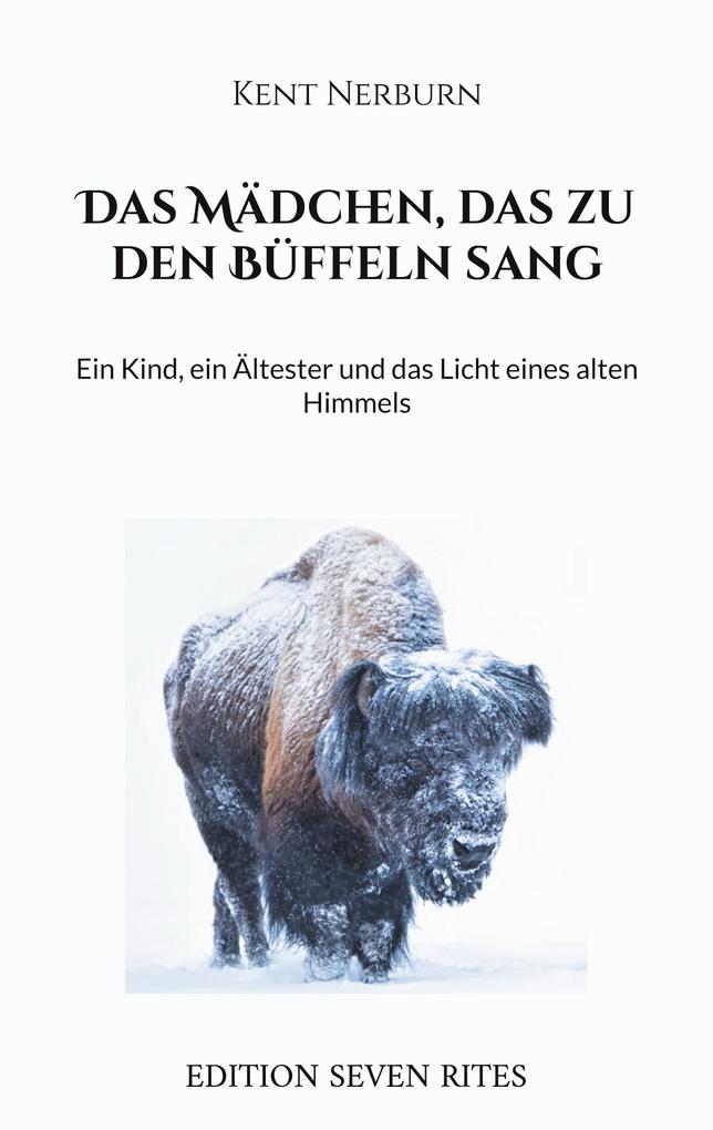 Das Mädchen das zu den Büffeln sang