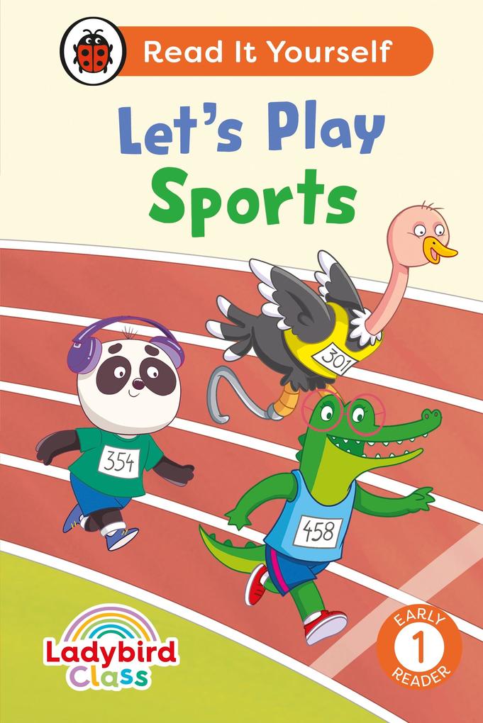 Ladybird Class Let‘s Play Sports: Read It Yourself - Level 1 Early Reader