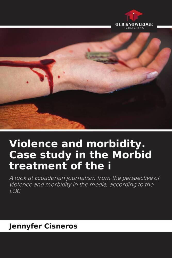 Violence and morbidity. Case study in the Morbid treatment of the i