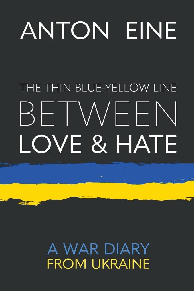 The Thin Blue-Yellow Line Between Love and Hate
