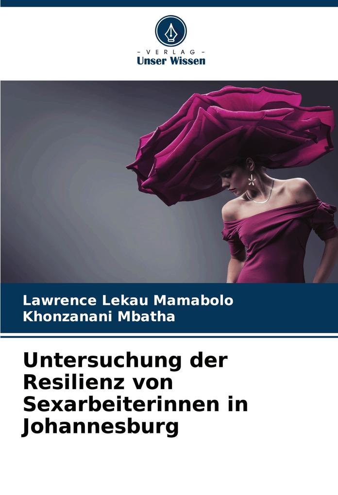 Untersuchung der Resilienz von Sexarbeiterinnen in Johannesburg