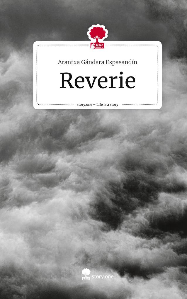 Reverie. Life is a Story - story.one