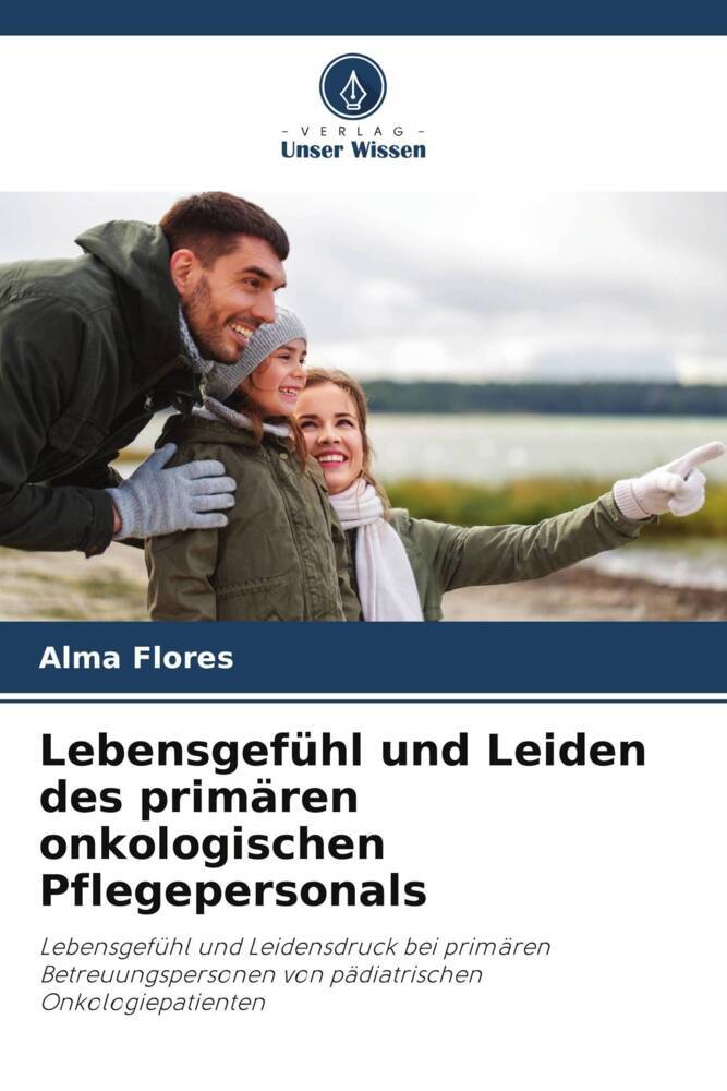 Lebensgefühl und Leiden des primären onkologischen Pflegepersonals