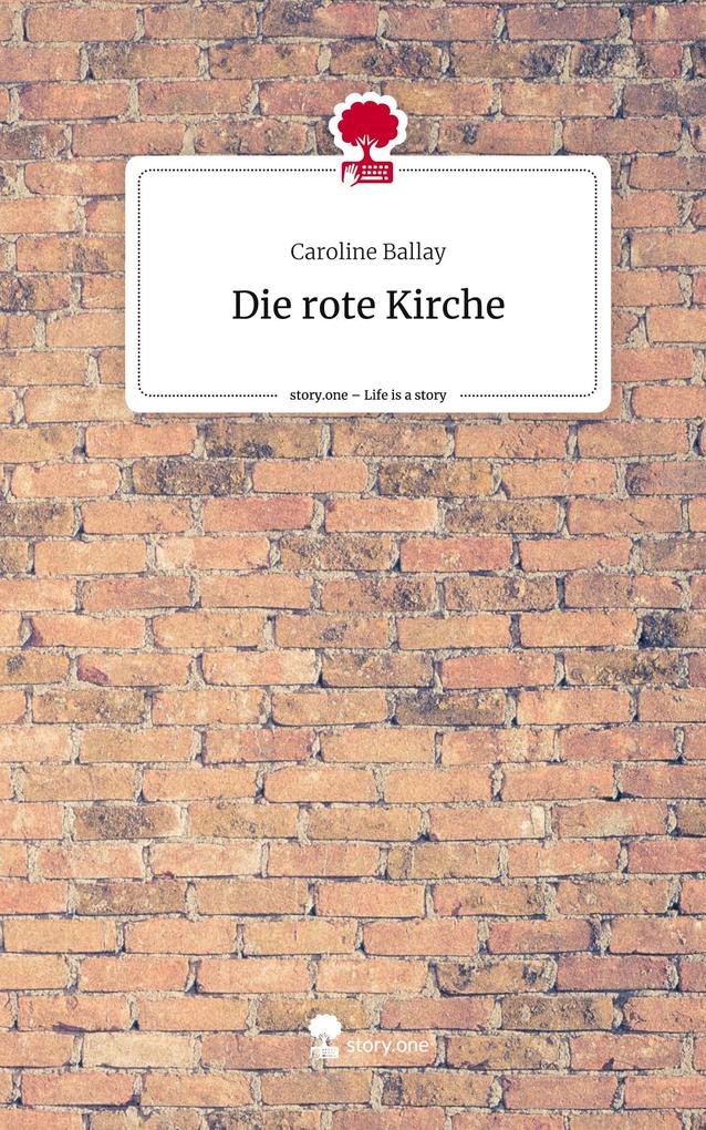 Die rote Kirche. Life is a Story - story.one