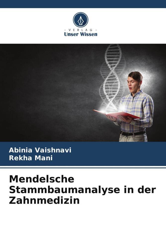 Mendelsche Stammbaumanalyse in der Zahnmedizin