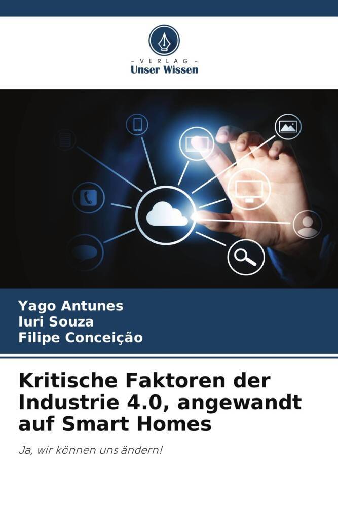 Kritische Faktoren der Industrie 4.0 angewandt auf Smart Homes