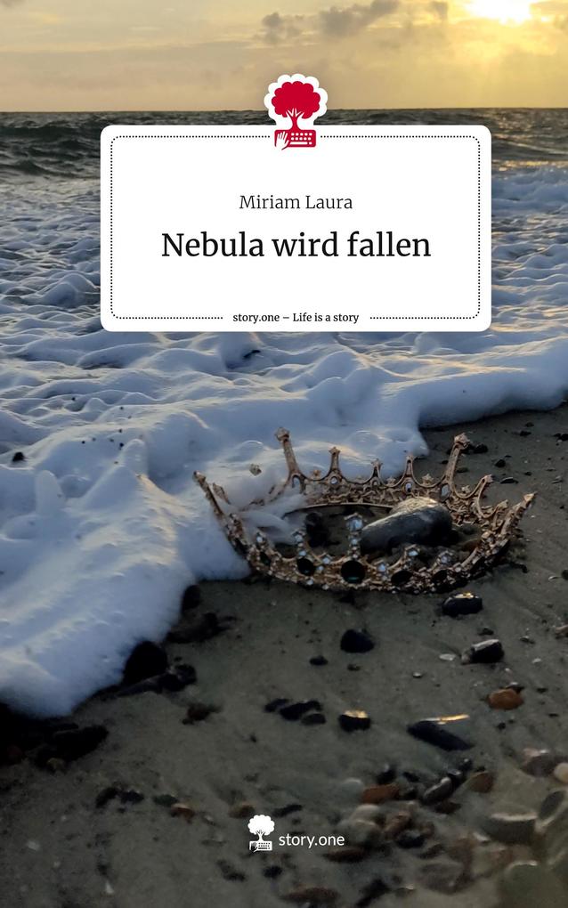 Nebula wird fallen. Life is a Story - story.one