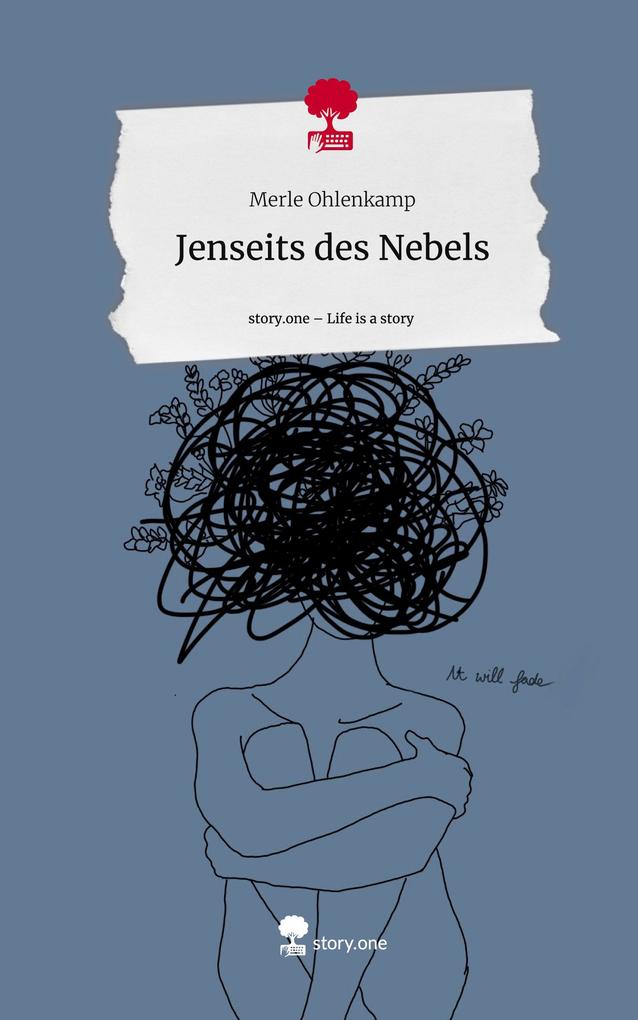 Jenseits des Nebels. Life is a Story - story.one