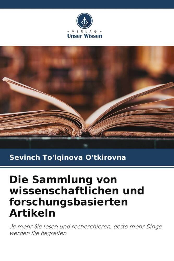 Die Sammlung von wissenschaftlichen und forschungsbasierten Artikeln