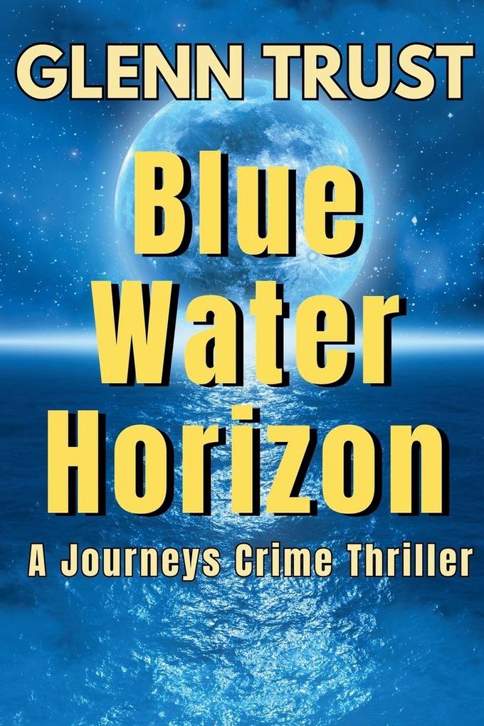 Blue Water Horizon