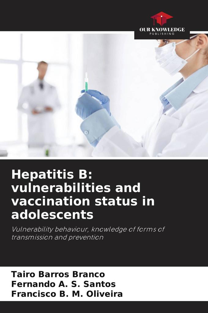 Hepatitis B: vulnerabilities and vaccination status in adolescents