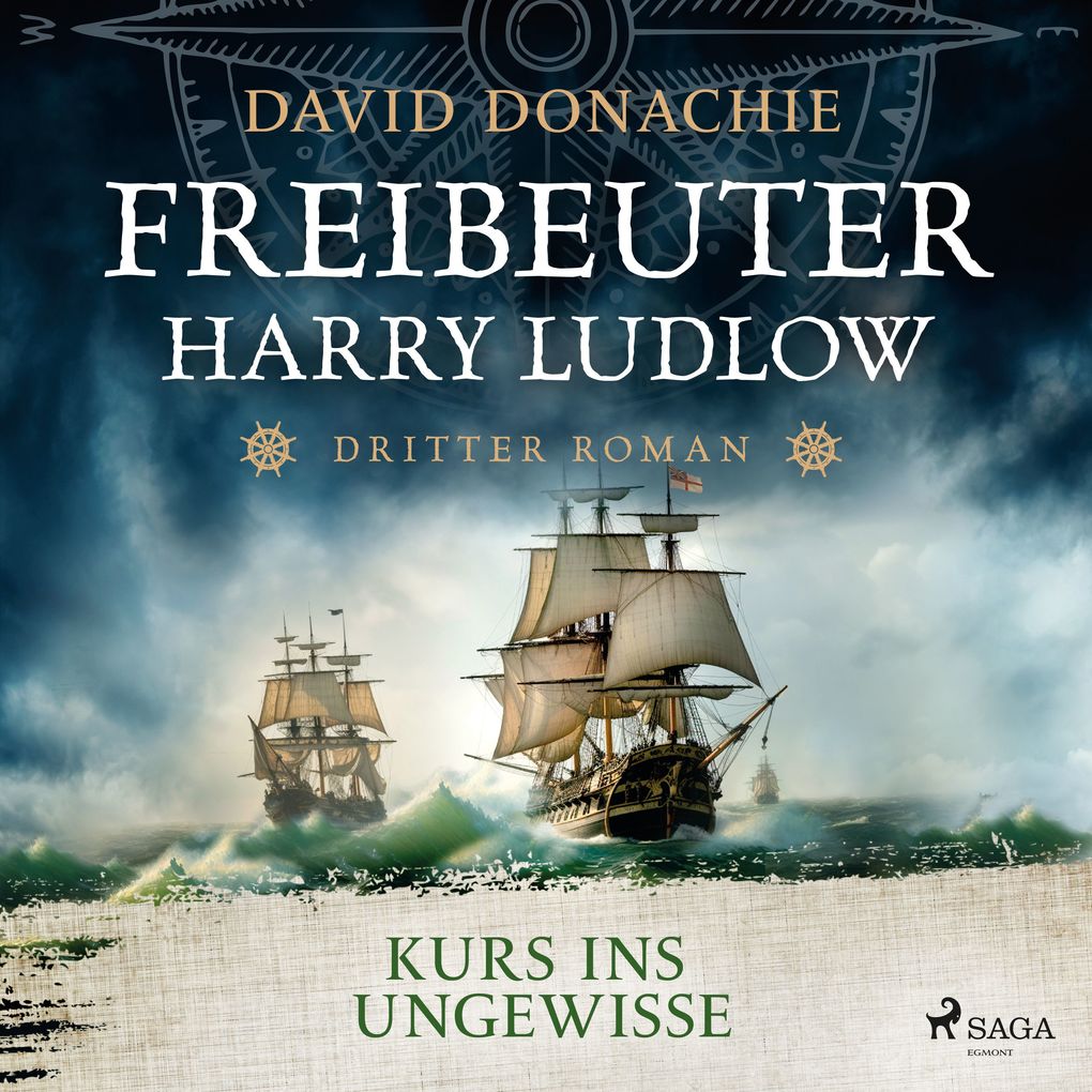 Kurs ins Ungewisse (Freibeuter Harry Ludlow Band 3)