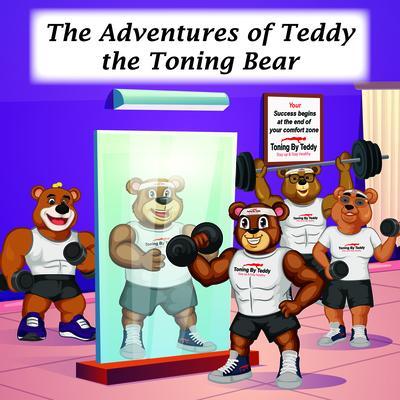 The Adventures of Teddy the Toning Bear