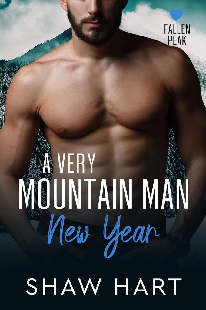A Very Mountain Man New Year (Fallen Peak #5)