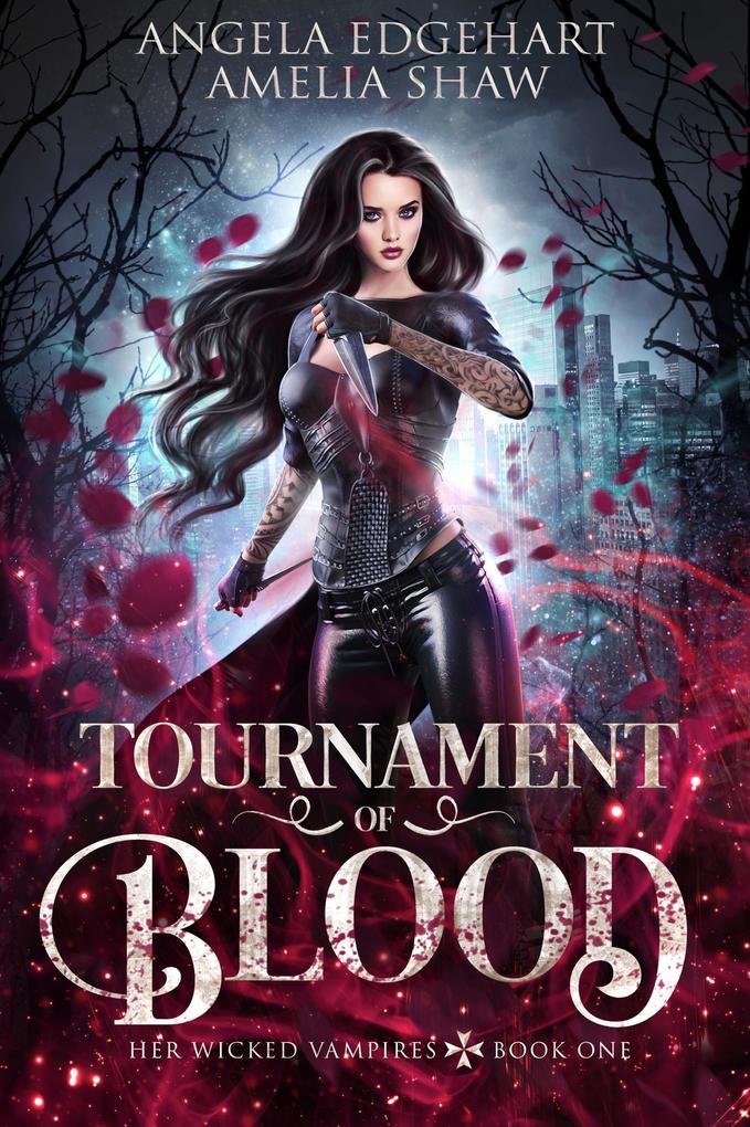 Tournament of Blood (Her Wicked Vampires #1)