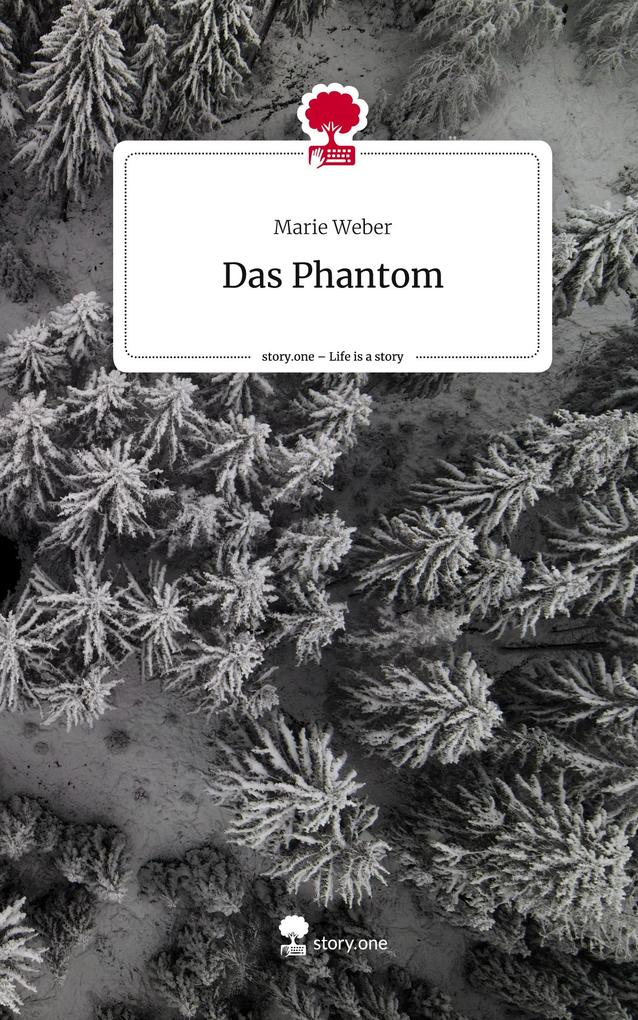 Das Phantom. Life is a Story - story.one