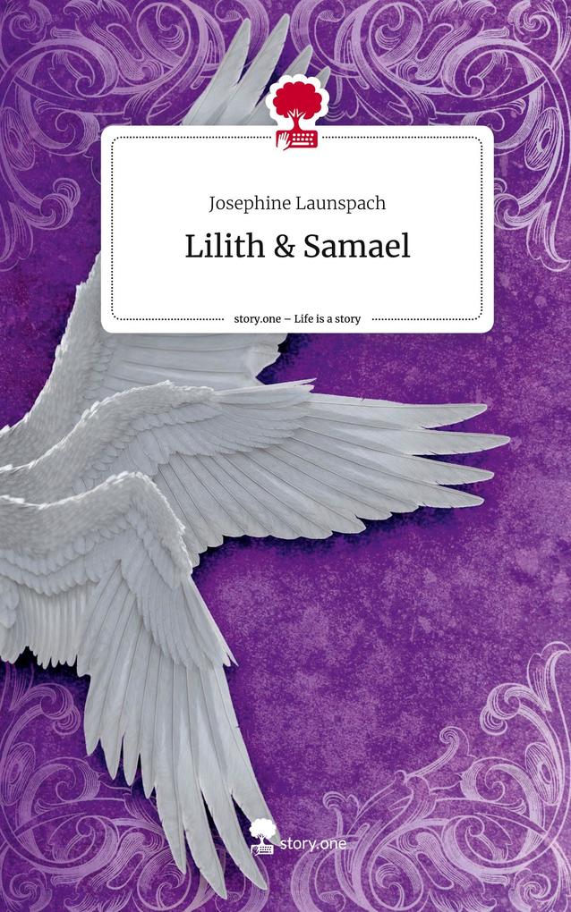 Lilith & Samael. Life is a Story - story.one