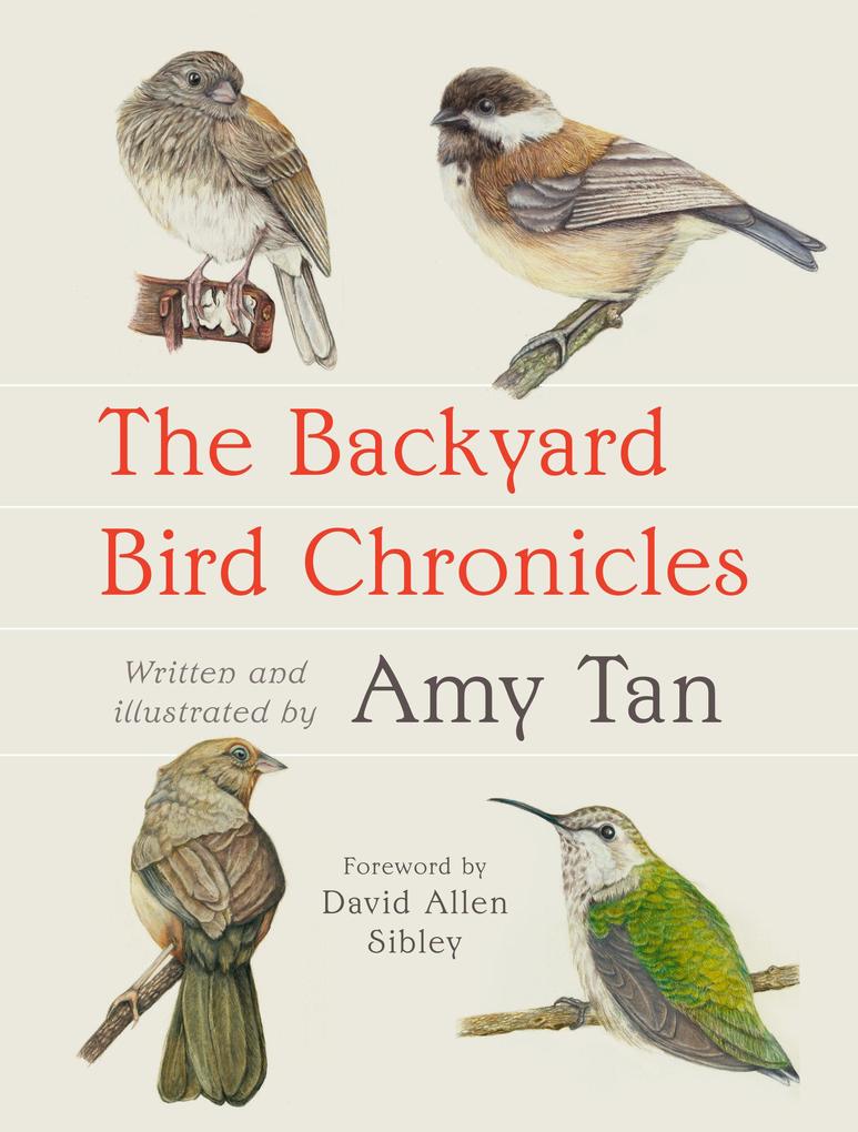 Random House Llc Us The Backyard Bird Chronicles