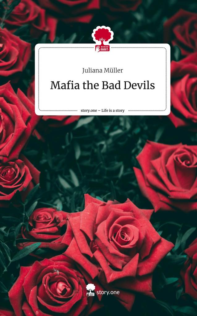 Mafia the Bad Devils. Life is a Story - story.one