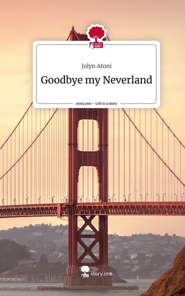 Goodbye my Neverland. Life is a Story - story.one