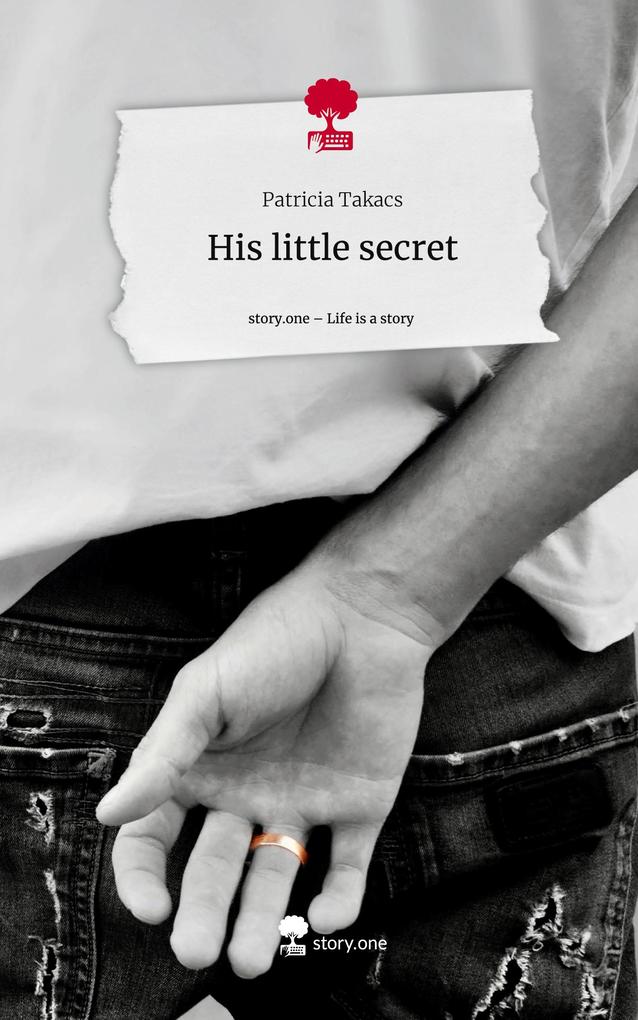 His little secret. Life is a Story - story.one
