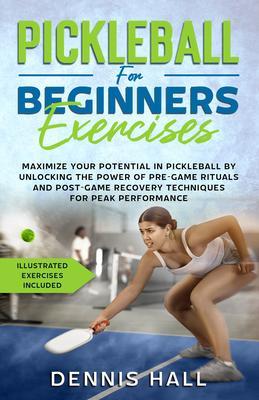 Pickleball For Beginners Exercises