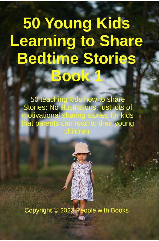 50 Young Kids Learning to Share Bedtime Stories Book 1