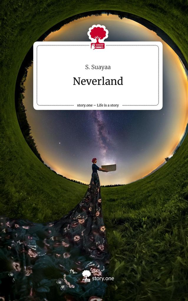 Neverland. Life is a Story - story.one