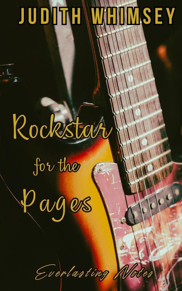 Rockstar for the Pages: Everlasting Notes