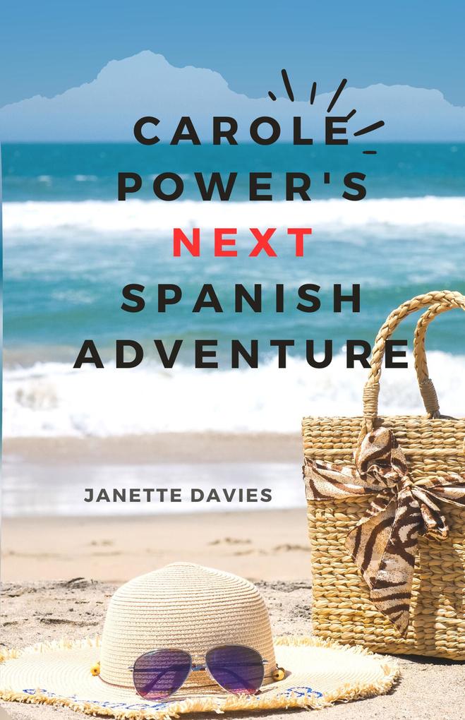 Carole Power‘s Next Spanish Adventure