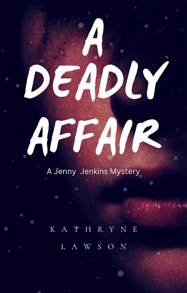 A Deadly Affair (Jenny Jenkins Mysteries #2)