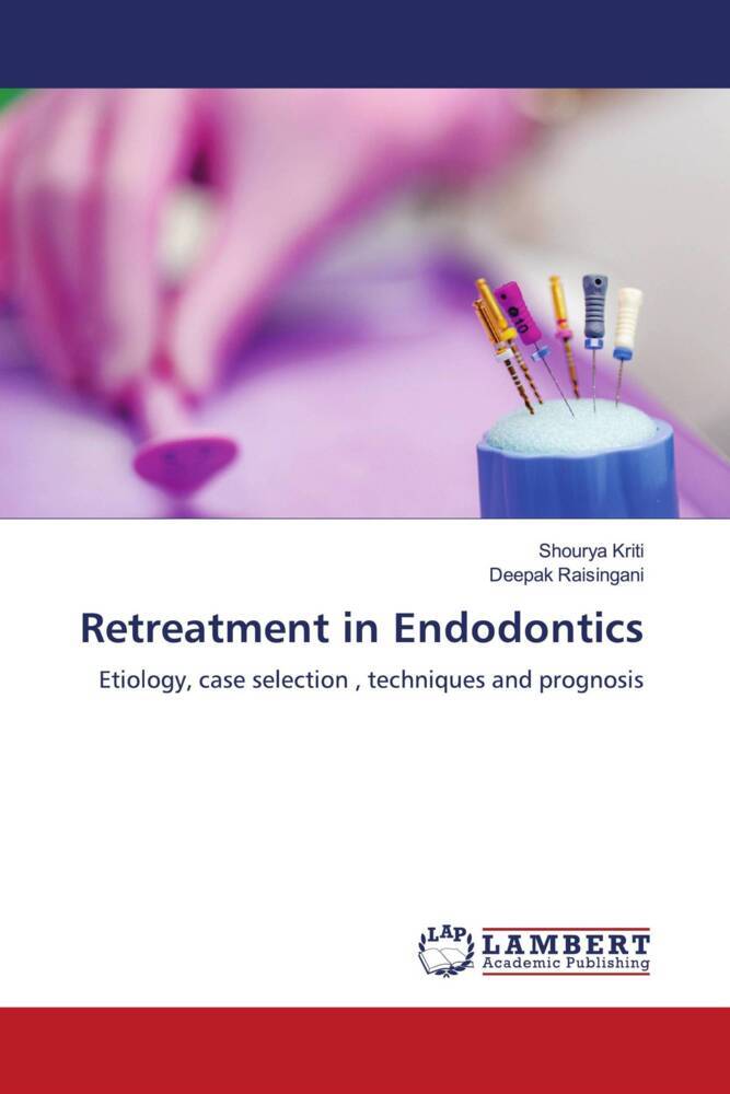 Retreatment in Endodontics