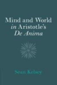 Mind and World in Aristotle‘s De Anima