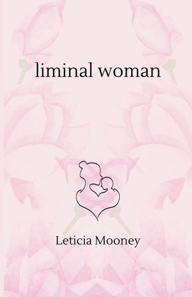 Liminal Woman