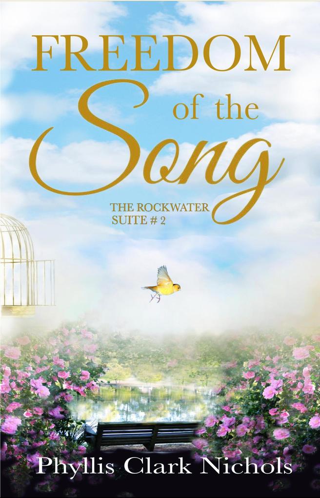 Freedom of the Song (The Rockwater Suite #2)