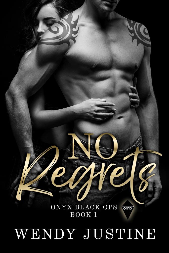 No Regrets (Onyx Black Ops #1)