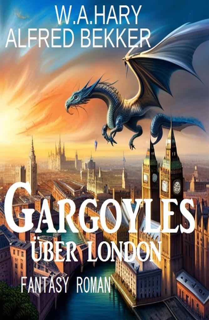 Gargoyles über London: Fantasy Roman