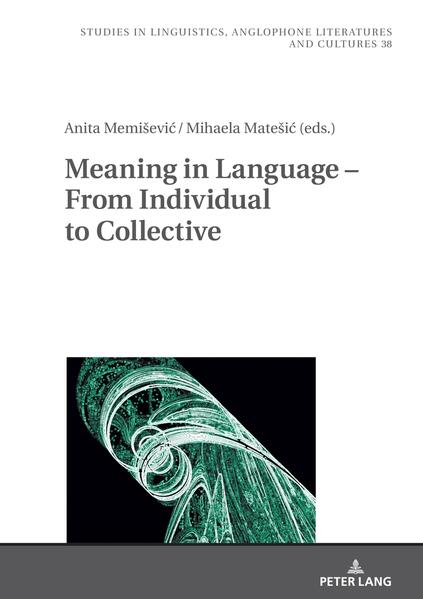 Meaning in Language From Individual to Collective