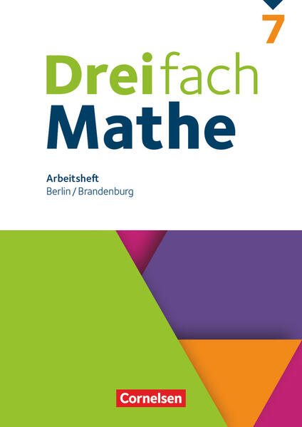 Dreifach Mathe 7. Schuljahr - Berlin und Brandenburg - Arbeitsheft mit Lösungen