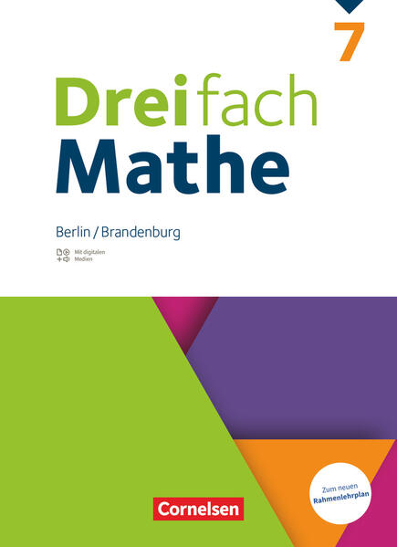 Dreifach Mathe 7. Schuljahr - Berlin und Brandenburg - Schulbuch mit digitalen Hilfen Erklärfilmen und Wortvertonungen