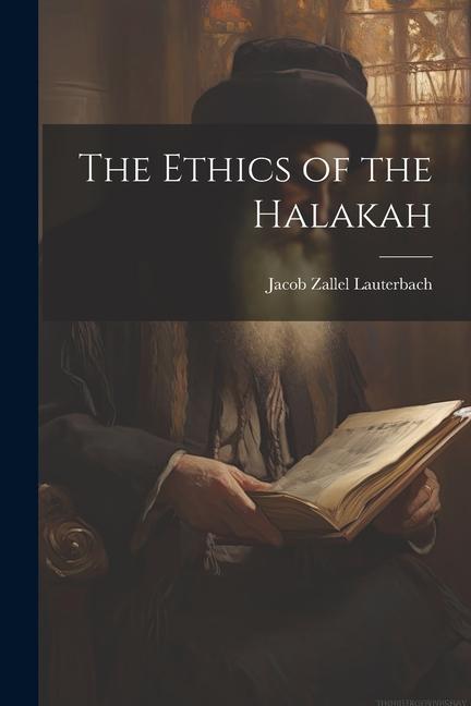 The Ethics of the Halakah
