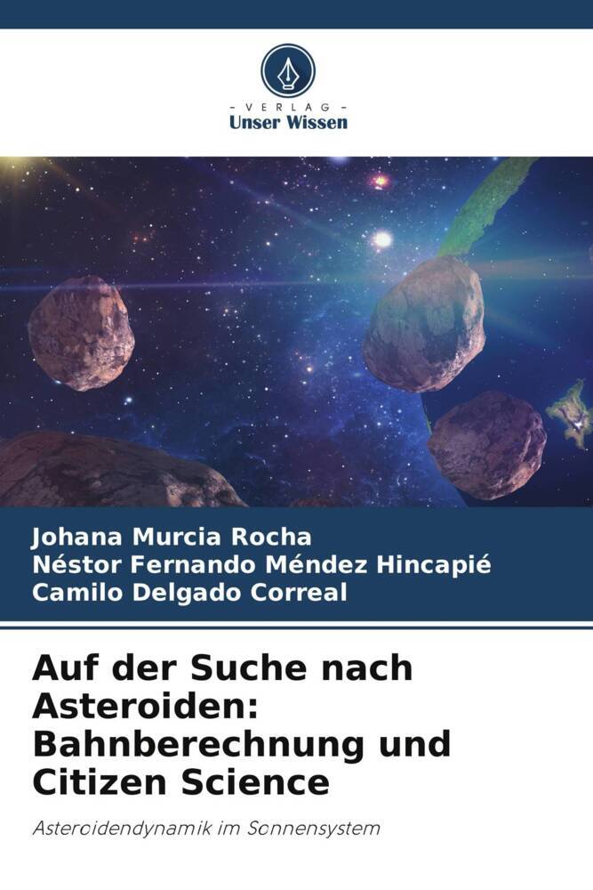 Auf der Suche nach Asteroiden: Bahnberechnung und Citizen Science