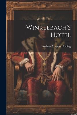 Winklebach‘s Hotel
