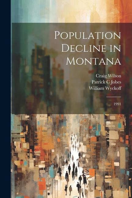 Population Decline in Montana: 1991
