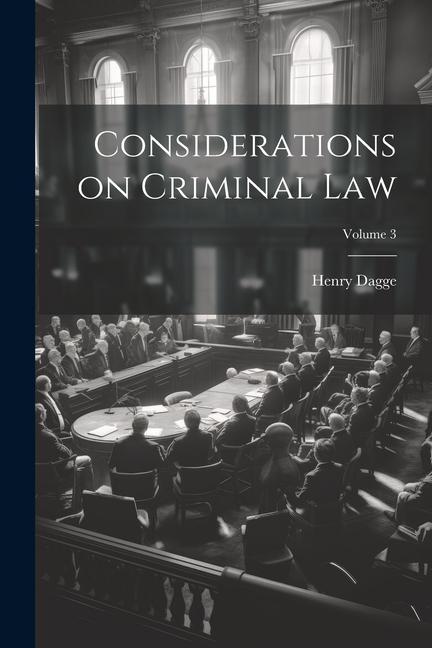 Considerations on Criminal law; Volume 3