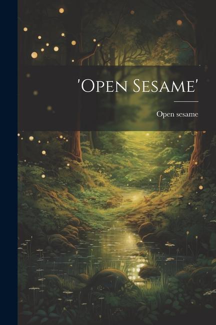 ‘open Sesame‘