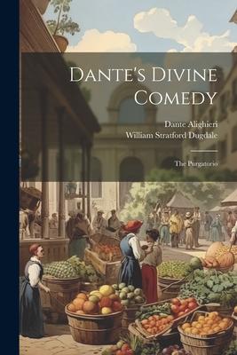 Dante‘s Divine Comedy: The Purgatorio