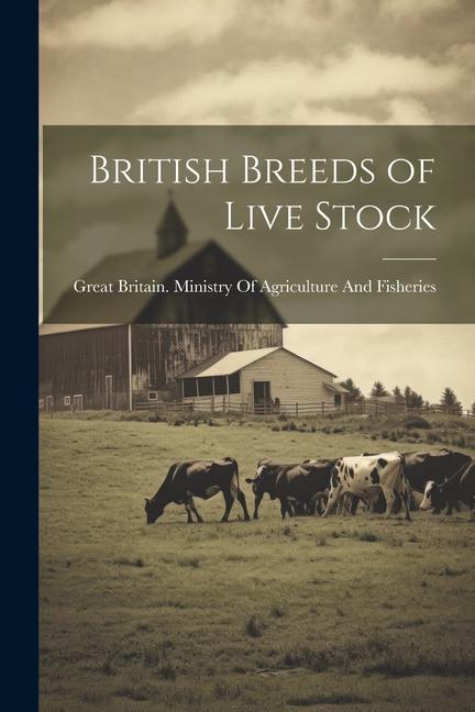 British Breeds of Live Stock